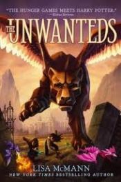 book cover of The Unwanteds by Lisa McMann