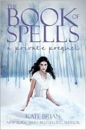 book cover of The Book of Spells (Private) by Kate Brian
