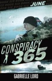 book cover of June (Conspiracy 365) by Gabrielle Lord