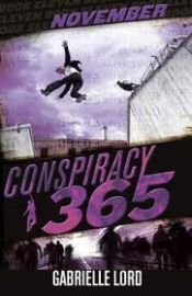 book cover of Conspiracy 365: November by Gabrielle Lord