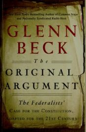 book cover of The Original Argument by Glenn Beck