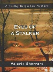 book cover of Eyes of a Stalker by Valerie Sherrard