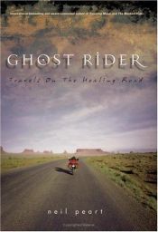 book cover of Ghost Rider: Travels on the Healing Road by Neil Peart