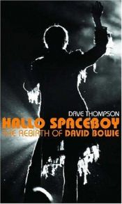 book cover of Hallo Spaceboy : The Rebirth of David Bowie by Dave Thompson