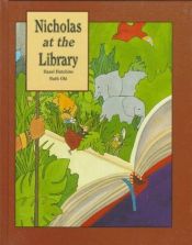 book cover of Nicholas at the Library by Hazel Hutchins