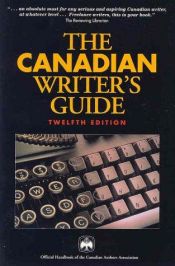 book cover of The Canadian Writer's Guide by Canadian Authors' Association