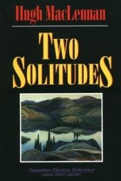 book cover of Two Solitudes by Hugh MacLennan