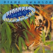 book cover of Animals Can Be So Hard to See (Animals Can Be So...) by Diane Swanson