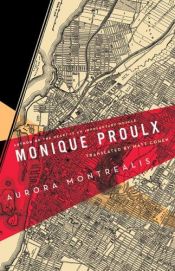 book cover of Aurora Montrealis by Monique Proulx