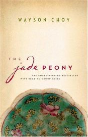 book cover of The Jade Peony by Wayson Choy