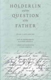 book cover of Holderlin and the Question of the Father (E L S Monograph Series) by Jean Laplanche