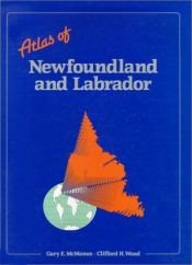 book cover of Atlas of Newfoundland and Labrador by Gary E. McManus