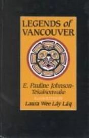 book cover of Legends of Vancouver by Pauline Johnson