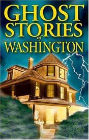book cover of Ghost Stories of Washington by Barbara Smith