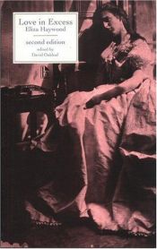 book cover of Love in Excess; or, The Fatal Enquiry by Eliza Fowler Haywood