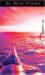 book cover of No More Pranks (Orca Soundings) by Monique Polak