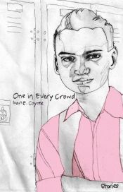 book cover of One in Every Crowd by Ivan E. Coyote