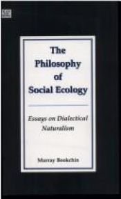 book cover of The Politics of Social Ecology by Murray Bookchin