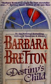 book cover of Destiny's Child by Barbara Bretton