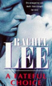 book cover of Fateful Choice by Rachel Lee