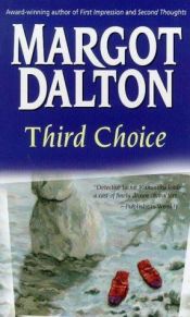 book cover of Third Choice by Margot Dalton