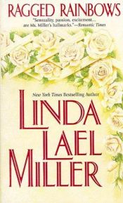 book cover of Ragged Rainbows by Linda Lael Miller