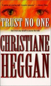 book cover of Trust No One by Christiane Heggan
