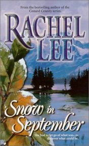 book cover of Snow In September by Rachel Lee
