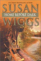 book cover of Home Before Dark (2003) by Susan Wiggs