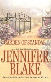 book cover of Garden Of Scandal by Jennifer Blake