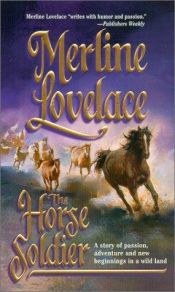 book cover of Horse Soldier by Merline Lovelace