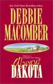 book cover of Always Dakota by Debbie Macomber