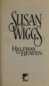 book cover of Halfway To Heaven by Susan Wiggs
