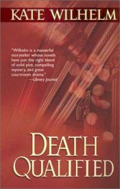 book cover of Death qualified by Kate Wilhelm