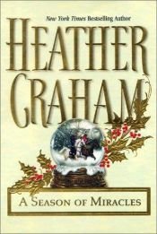 book cover of A Season of Miracles by Heather Graham