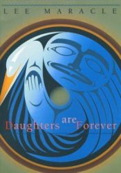 book cover of Daughters Are Forever by Lee Maracle
