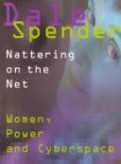 book cover of Nattering on the Net by Dale Spender
