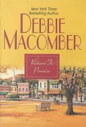 book cover of Return to Promise (Premier Romance Series) by Debbie Macomber
