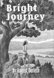 book cover of Bright Journey by August Derleth