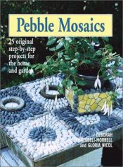 book cover of Pebble Mosaics by Deborah Schneebeli-Morrell