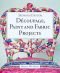 Decorating Furniture: Decoupage, Paint and Fabric Projects (Decorating Furniture)