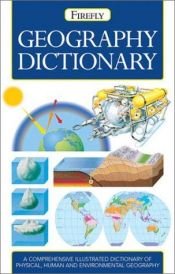 book cover of Firefly Geography Dictionary by Firefly Books