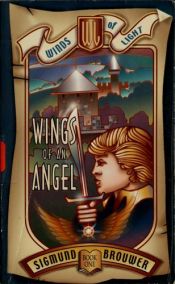 book cover of Wings of an Angel (Winds of Light, Book 1) by Sigmund Brouwer