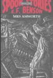 book cover of Mrs Amworth (Collected Spook Stories) by E. F. Benson