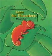book cover of Leon the Chameleon by Mélanie Watt