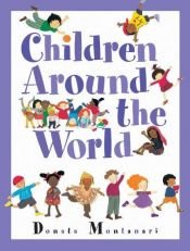 book cover of Children Around the World by Donata Montanari