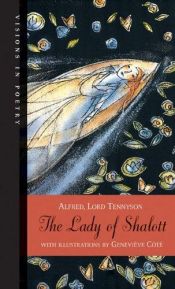 book cover of The Lady of Shalott by Alfred Tennyson Tennyson