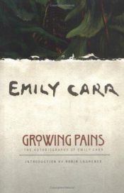book cover of Growing Pains: The Autobiography of Emily Carr by Emily Carr