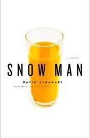 book cover of Snow Man by David Albahari