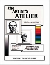 book cover of The Artist's Atelier: Reference guide to Structural Concepts and Principles by Henry J.T. Doren
